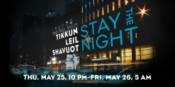 Stay the Night: Join the JCC in Person for Tikkun Leil Shavuot May 25-26!