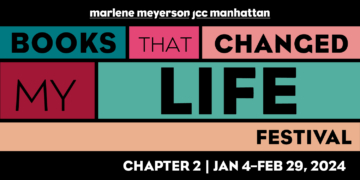 The Marlene Meyerson JCC’s ‘Books That Changed My Life Festival’ Returns January 2024