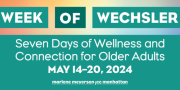 Marlene Meyerson JCC Welcomes ‘Modern Agers’ to Second Annual Week of Wechsler
