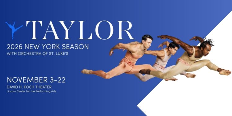 The Paul Taylor Dance Company returns to the David H. Koch Theater at Lincoln Center for 3 Weeks: November 3-22, 2026